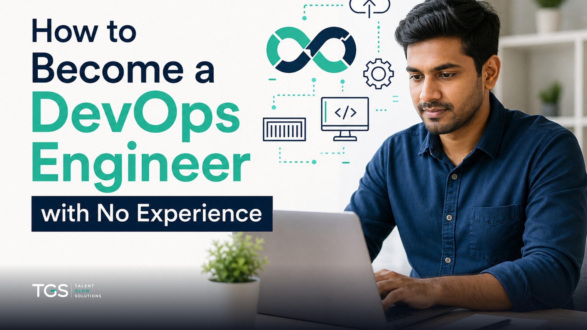How to Become a DevOps Engineer with No Experience