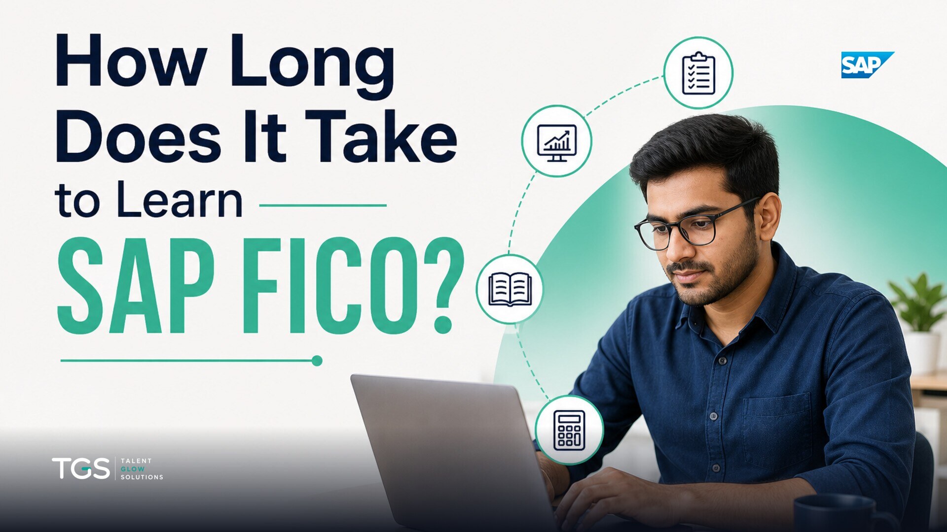 How Long Does It Take to Learn SAP FICO?