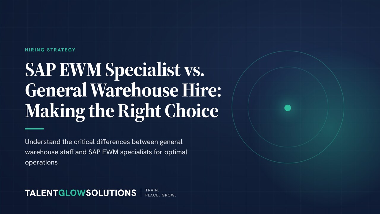 SAP EWM Specialist vs. General Warehouse Hire: Making the Right Choice