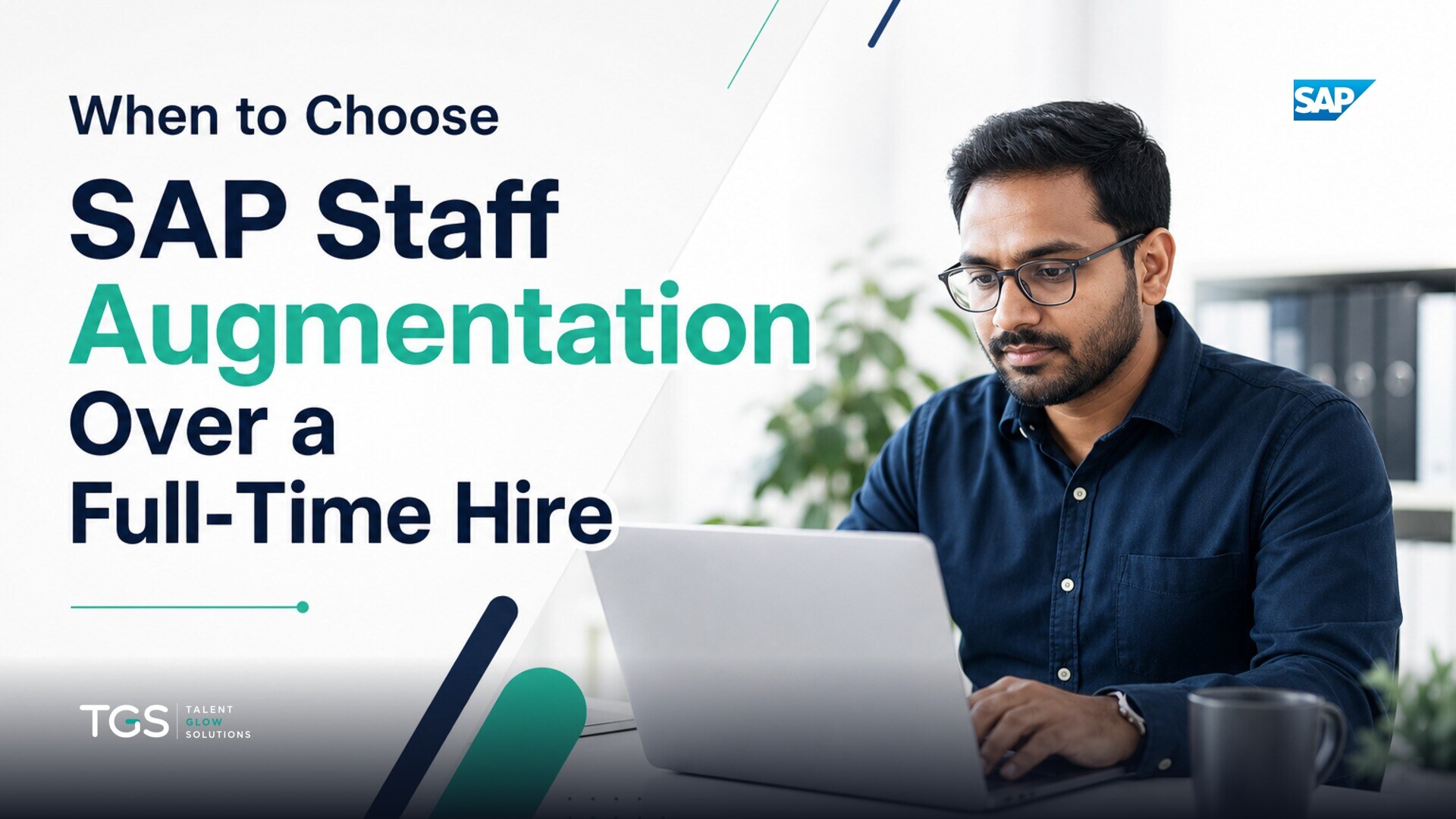 When to Choose SAP Staff Augmentation Over a Full-Time Hire