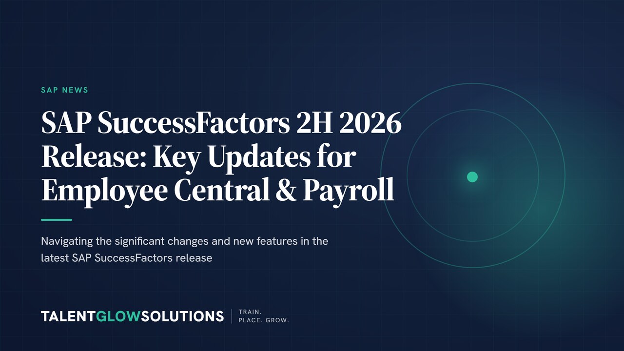 SAP SuccessFactors 2H 2026 Release: Key Updates for Employee Central & Payroll