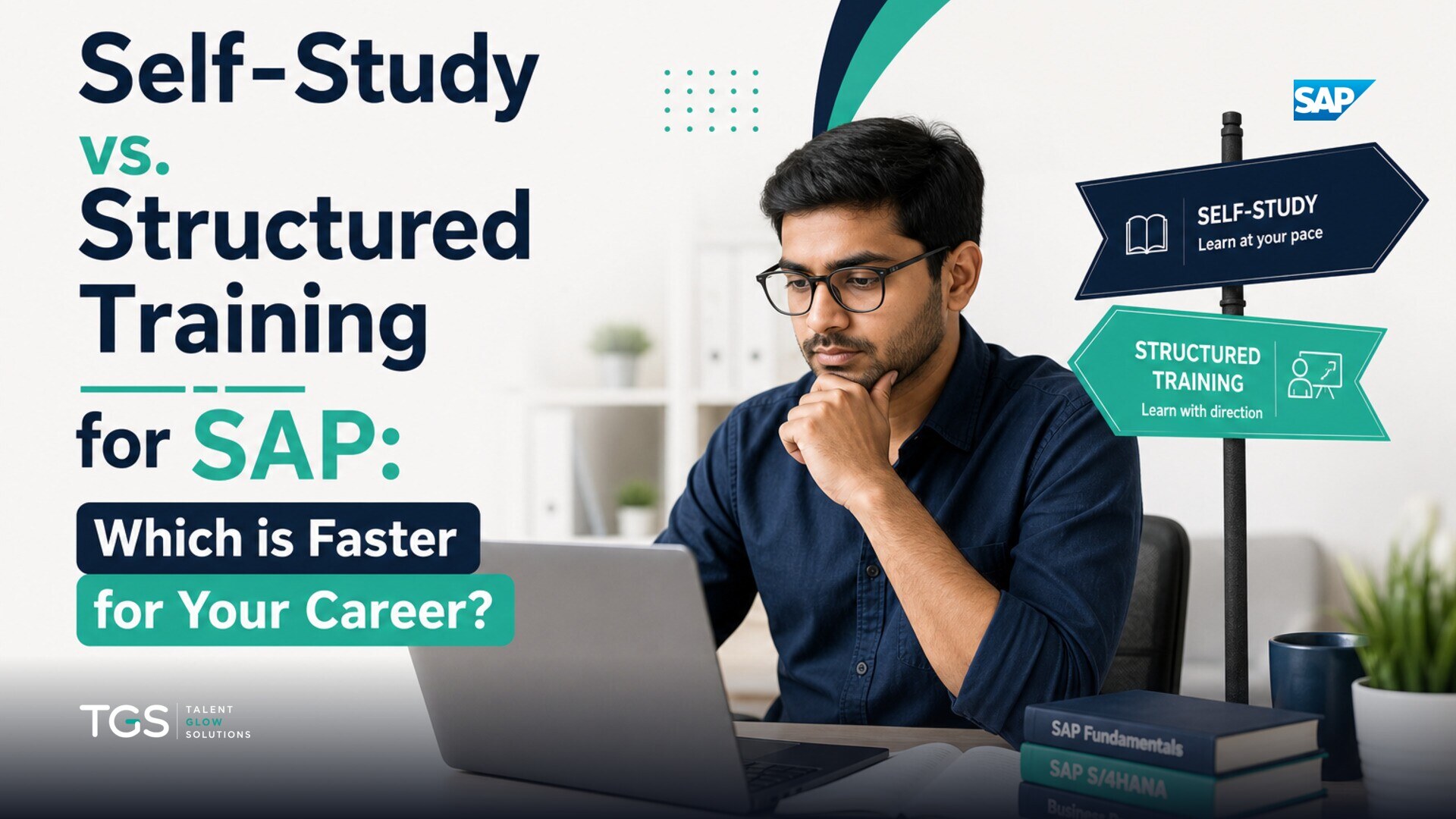 Self-Study vs. Structured Training for SAP: Which is Faster for Your Career?